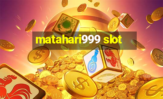 matahari999 slot