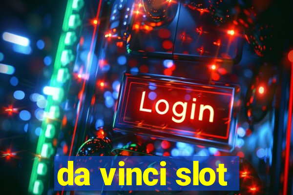 da vinci slot