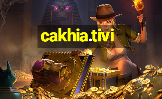 cakhia.tivi