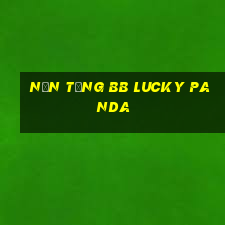 Nền tảng bb Lucky Panda