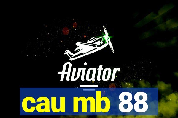 cau mb 88