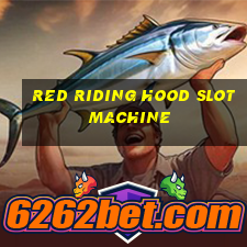 red riding hood slot machine