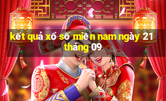 kết quả xổ số miền nam ngày 21 tháng 09