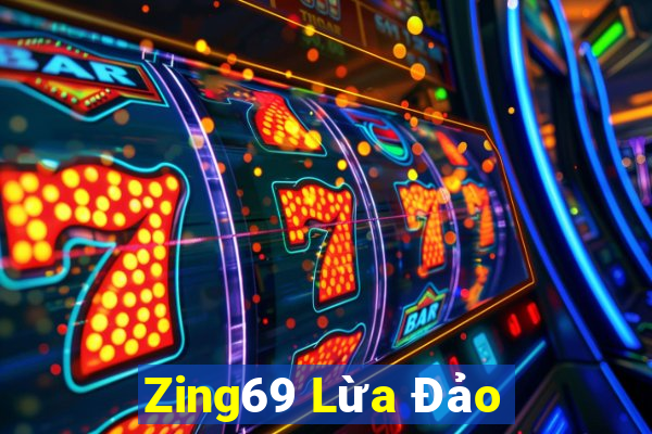 Zing69 Lừa Đảo