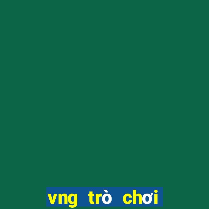 vng trò chơi điện tử