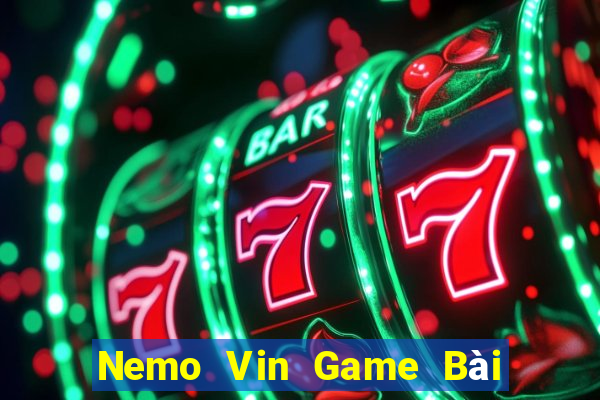 Nemo Vin Game Bài Có Code