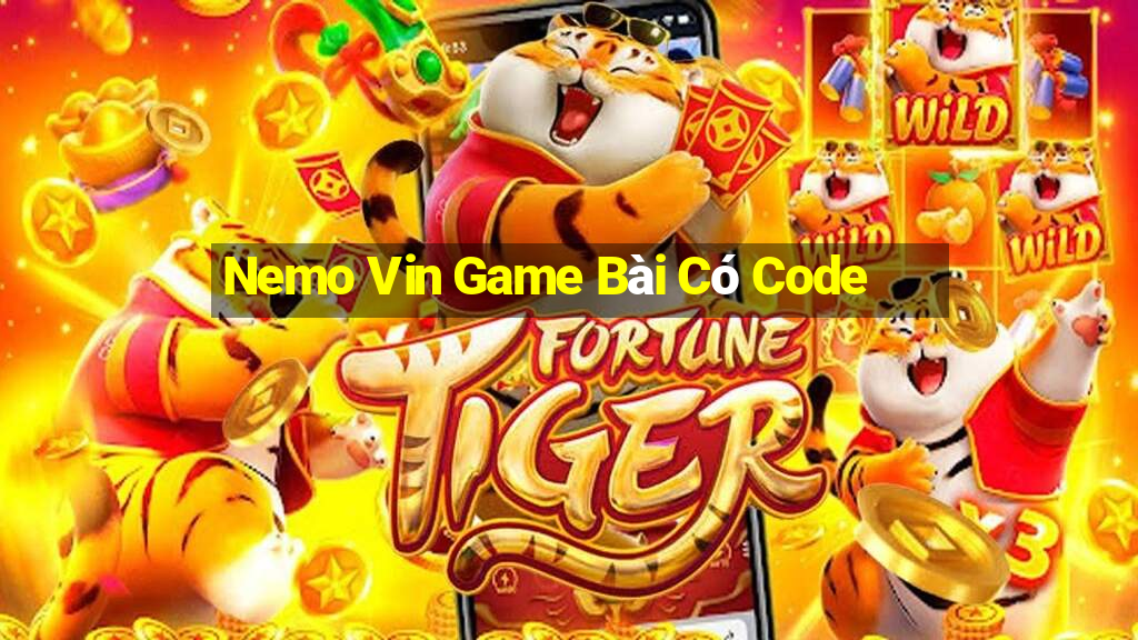 Nemo Vin Game Bài Có Code