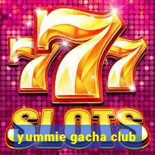 yummie gacha club