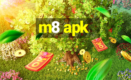 m8 apk