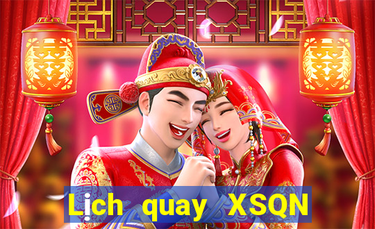 Lịch quay XSQN ngày 23