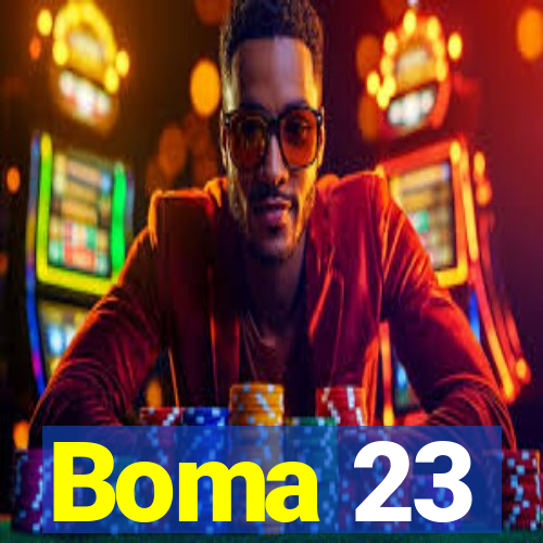 Boma 23