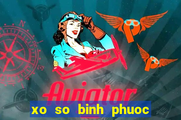 xo so binh phuoc 10 11