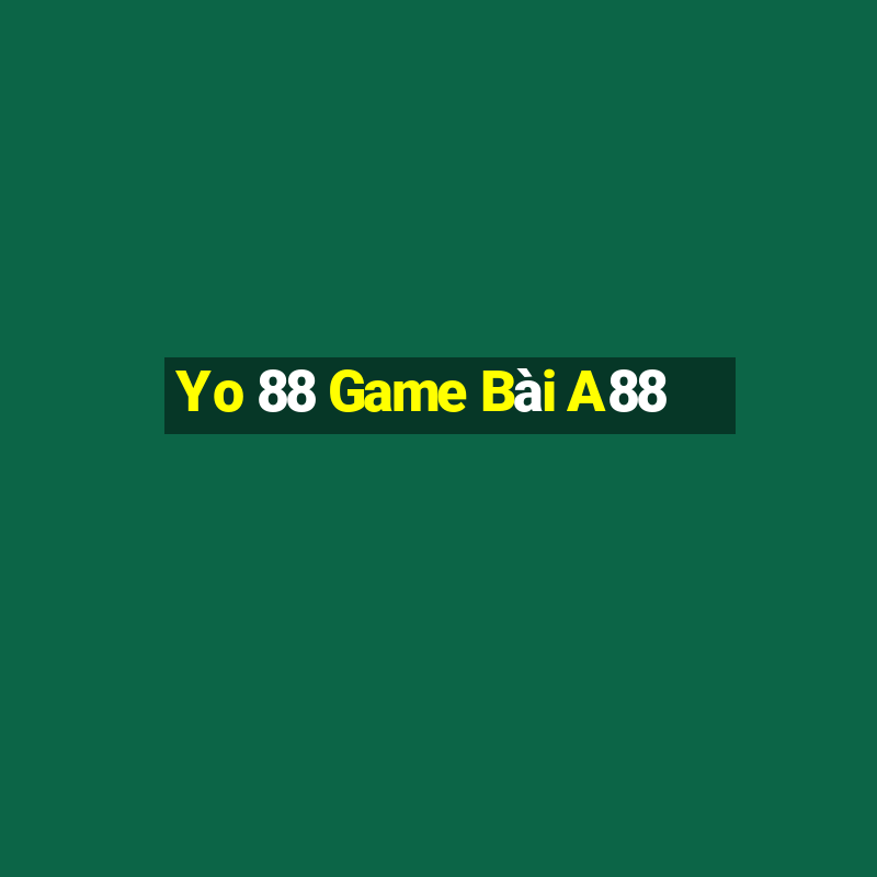 Yo 88 Game Bài A88