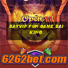 Bayvip Fun Game Bài King