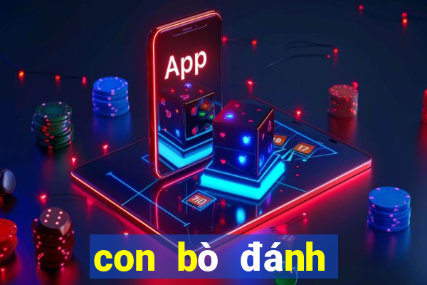 con bò đánh số mấy