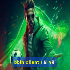 bbin Client Tải về