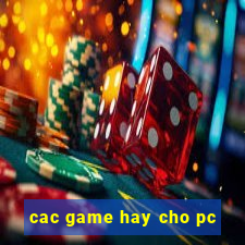 cac game hay cho pc