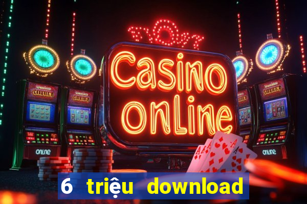 6 triệu download phần mềm xổ số