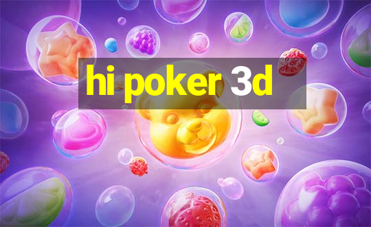 hi poker 3d