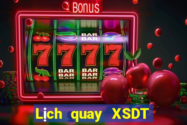 Lịch quay XSDT Thứ 4