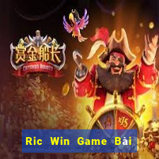 Ric Win Game Bài Uy Tín Nhất 2022