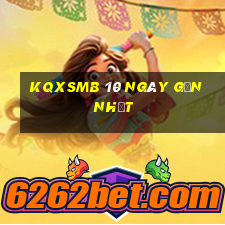 kqxsmb 10 ngày gần nhất