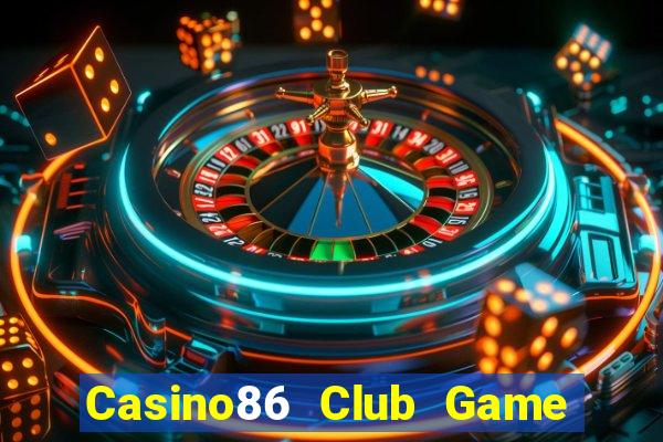 Casino86 Club Game Bài Zic