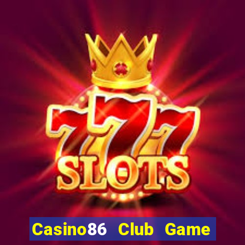 Casino86 Club Game Bài Zic