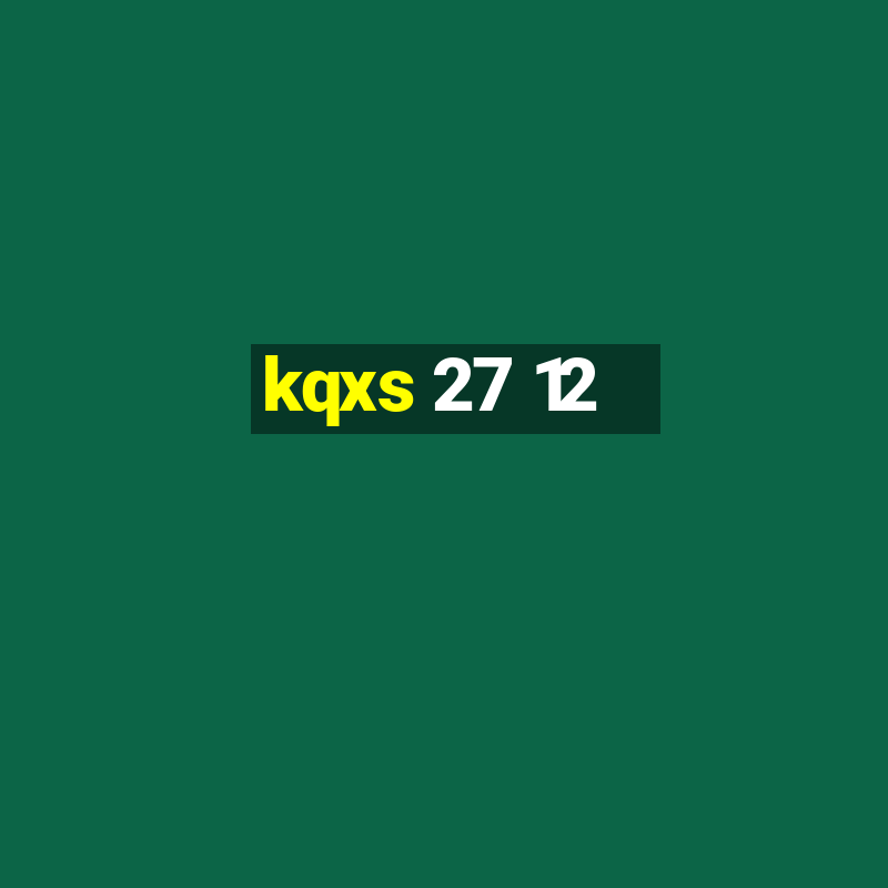 kqxs 27 12