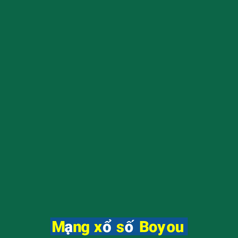 Mạng xổ số Boyou