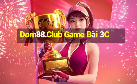 Dom88.Club Game Bài 3C