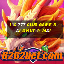 Lộc 777 Club Game Bài Khuyến Mãi