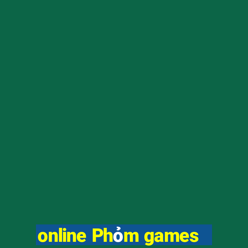 online Phỏm games