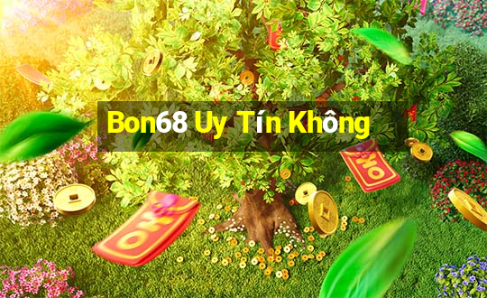 Bon68 Uy Tín Không