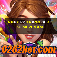 ngày 27 tháng 04 xổ số miền nam