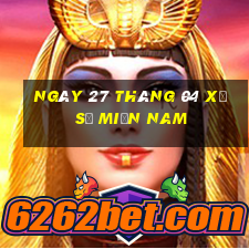 ngày 27 tháng 04 xổ số miền nam