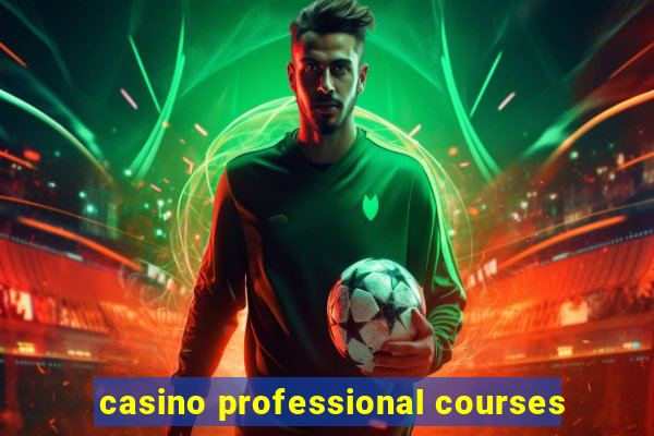 casino professional courses