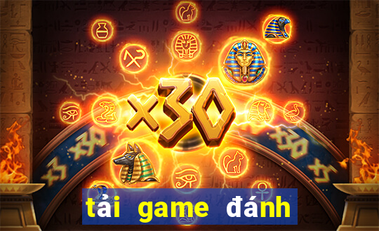 tải game đánh bài đổi tiền