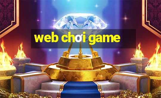 web chơi game