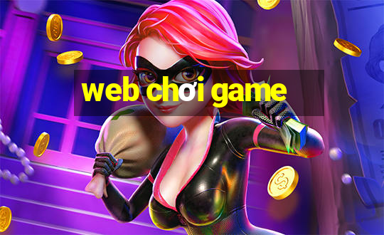 web chơi game