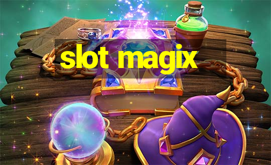 slot magix