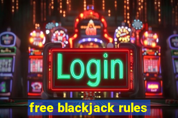 free blackjack rules