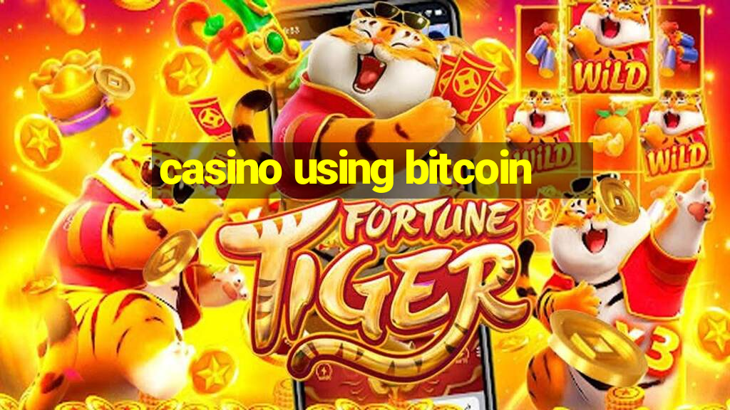 casino using bitcoin