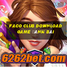 Faco Club Download Game Đánh Bài