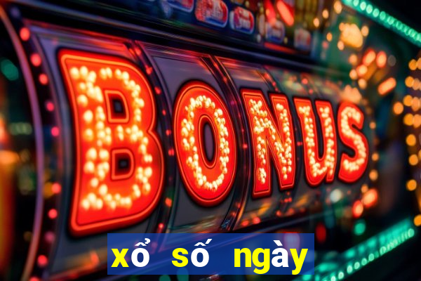 xổ số ngày xổ số ngày hôm nay