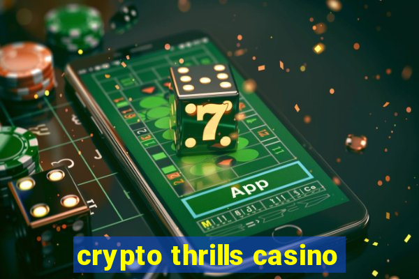 crypto thrills casino