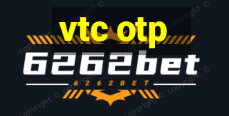 vtc otp