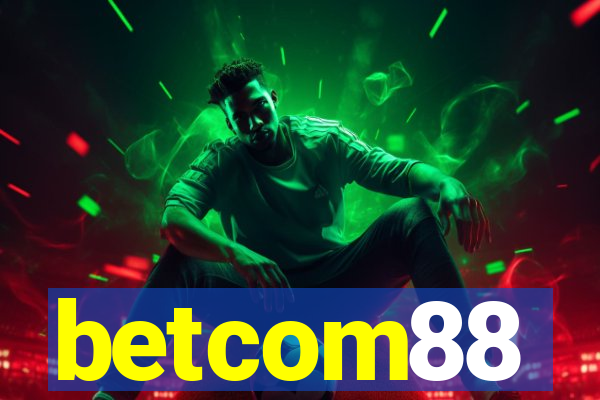 betcom88