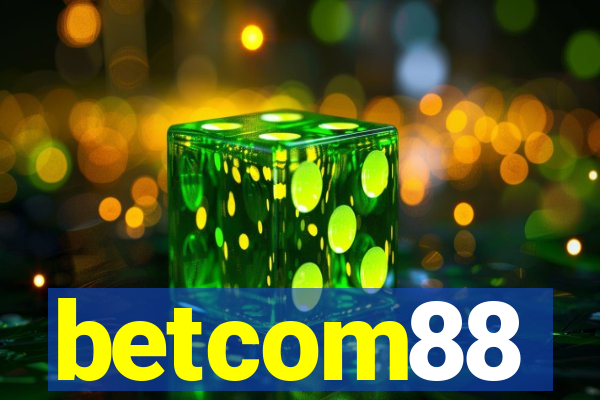 betcom88