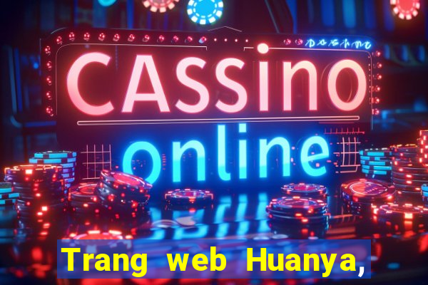 Trang web Huanya, Việt nam